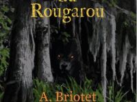 Au pays du Rougarou